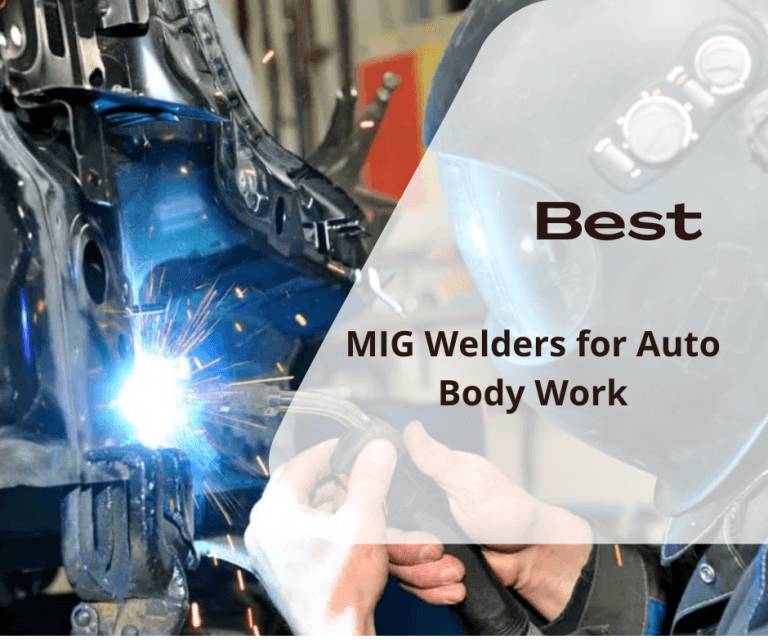 MIG Welders for Auto Body Work